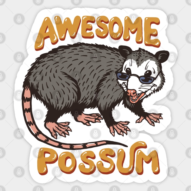 Awesome Possum :) Sticker by Dima Kruk